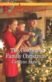 The Cowboy's Family Christmas (eBook, ePUB)