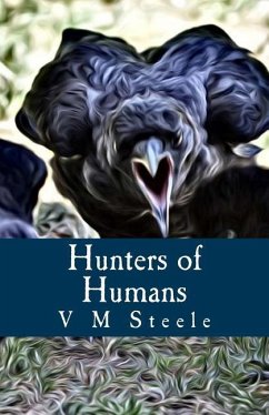 Hunters of Humans - Firth, Violet Mary; Steele, V. M.