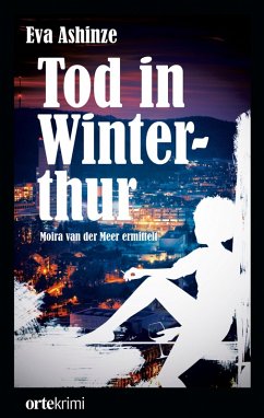 Tod in Winterthur (eBook, ePUB) - Ashinze, Eva