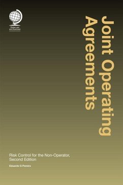 Joint Operating Agreements: Risk Control for the Non-Operator - Pereira, Eduardo G.