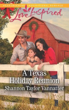 A Texas Holiday Reunion (eBook, ePUB) - Vannatter, Shannon Taylor