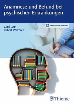 Anamnese und Befund bei psychischen Erkrankungen (eBook, PDF) - Laux, Gerd; Waltereit, Robert