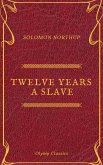 Twelve Years a Slave (Olymp Classics) (eBook, ePUB)