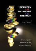 Between the Rainbows and the Rain (eBook, PDF)