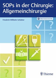 SOPs in der Chirurgie - Allgemeinchirurgie (eBook, PDF) - Schütter, Friedrich-Wilhelm
