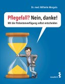 Pflegefall? Nein, danke! (eBook, ePUB)