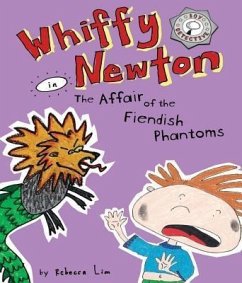 Whiffy Newton in The Affair of the Fiendish Phantoms (eBook, ePUB) - Lim, Rebecca