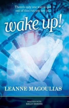 Wake Up! (eBook, ePUB) - Magoulias, Leanne