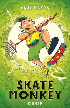 Skate Monkey: Kidnap - Mason, Paul