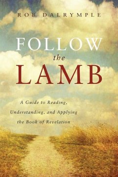 Follow the Lamb - Dalrymple, Rob