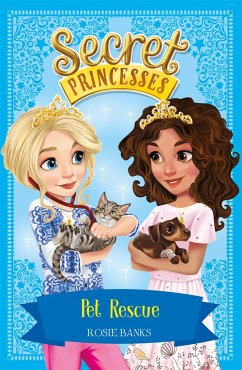 Secret Princesses: Pet Rescue - Banks, Rosie