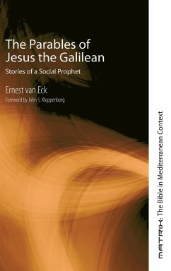 The Parables of Jesus the Galilean - Eck, Ernest van