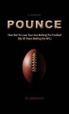 POUNCE - How Not To Lose Your Ass Betting Pro Football (eBook, ePUB)