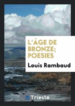 L'âge de Bronze; Poesies L'âge de Bronze; Poesies
