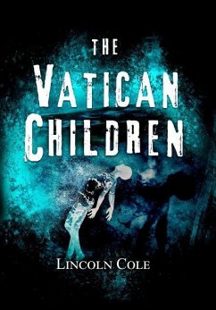 The Vatican Children - Cole, Lincoln