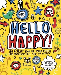 Hello Happy! Mindful Kids - Clarkson, Stephanie; Coombes, Dr. Sharie, Ed.D, MA (PsychPsych), DHypPsych(UK), Senior QH