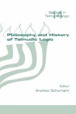 Philosophy and History of Talmudic Logic