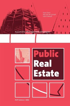 Public Real Estate - Evers, Frans; Schaaf, Pity van der; Dewulf, Geert