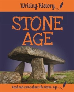 Writing History: Stone Age - Ganeri, Anita