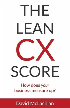 The Lean CX Score - McLachlan, David