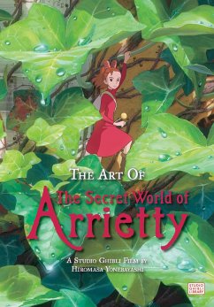 The Art of the Secret World of Arrietty - Yonebayashi, Hiromasa