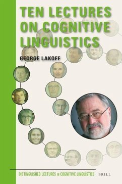 Ten Lectures on Cognitive Linguistics - Lakoff, George