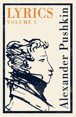 Lyrics: Volume 1 (1813-17) - Pushkin, Alexander