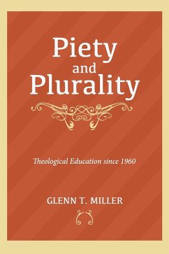 Piety and Plurality - Miller, Glenn Thomas