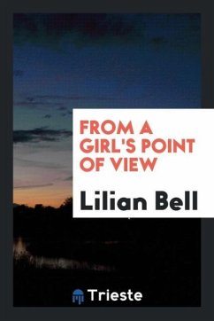 From a Girl's Point of View - Bell, Lilian