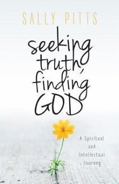 Cover Seeking Truth, Finding God (eBook, ePUB)