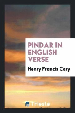 Pindar in English Verse - Cary, Henry Francis