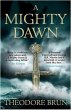 A Mighty Dawn - Bild 1