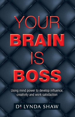 Your Brain is Boss - Shaw, Lynda