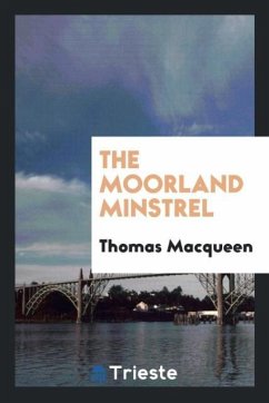 The Moorland Minstrel - Macqueen, Thomas
