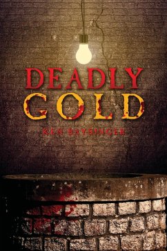 Deadly Gold - Baysinger, Ken