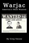 Warjac America's Most Wanted (eBook, ePUB)