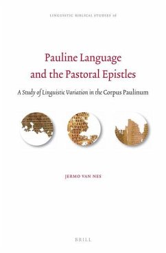 Pauline Language and the Pastoral Epistles - Nes, Jermo van