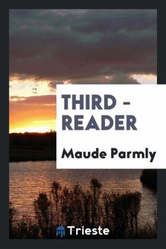 Third - Reader - Parmly, Maude