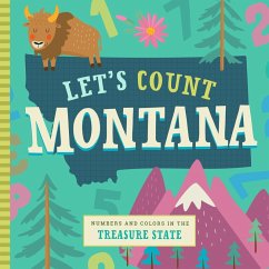 Let's Count Montana - Miles, Stephanie; Farley, Christin; Kaliaha, Volha