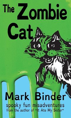 The Zombie Cat - Dyslexie Font Edition - Binder, Mark