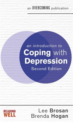 An Introduction to Coping with Depression, 2nd Edition - Brosan, Lee; Hogan, Brenda