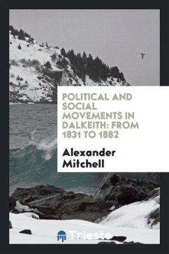 Political and Social Movements in Dalkeith - Mitchell, Alexander