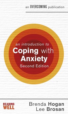 An Introduction to Coping with Anxiety, 2nd Edition - Hogan, Brenda; Brosan, Leonora