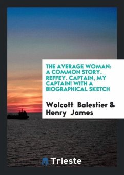 The Average Woman - Balestier, Wolcott; James, Henry