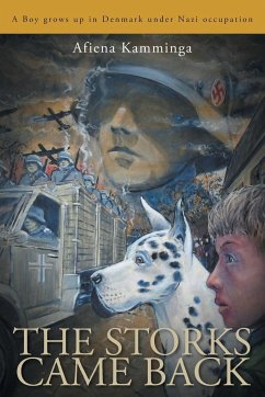 The Storks Came Back: A boy grows up in Denmark under Nazi occupation - Kamminga, Afiena