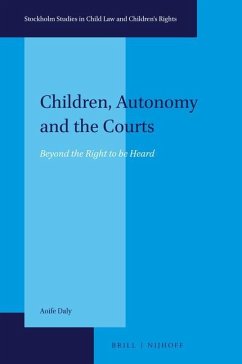 Children, Autonomy and the Courts - Daly, Aoife