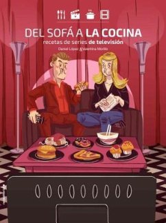 del Sofa a la Cocina - Lopez, Daniel; Morillo, Valentina