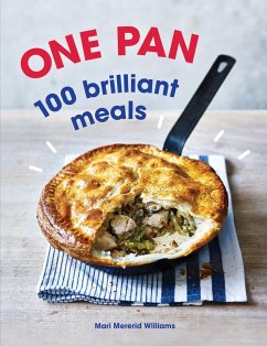 One Pan. 100 Brilliant Meals - Williams, Mari Mererid