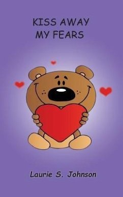 Cover Kiss Away My Fears (eBook, ePUB)
