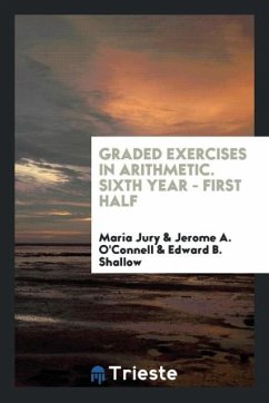 Graded Exercises in Arithmetic. Sixth Year - First Half - Jury, Maria; O'Connell, Jerome A.; Shallow, Edward B.